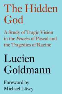 Hidden God A Study of Tragic Vision