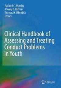 Clinical Handbook of Assessing and Treating Conduct Problems in Youth