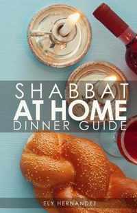 Shabbat Dinner at Home