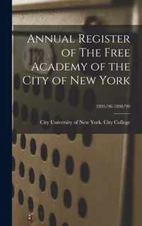 Annual Register of The Free Academy of the City of New York; 1895/96-1898/99