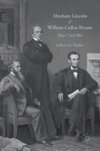 Abraham Lincoln and William Cullen Bryant