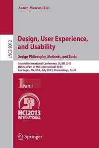 Design, User Experience, and Usability: Design Philosophy, Methods, and Tools