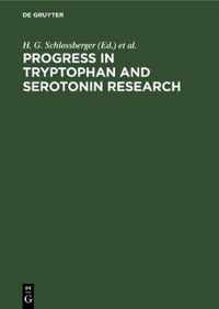Progress in Tryptophan and Serotonin Research: Proceedings. Fourth Meeting of the International Study Group for Tryptophan Research Istry, Martinsried