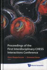 Proceedings Of The First Interdisciplinary Chess Interactions Conference