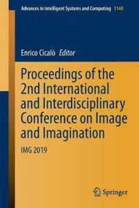 Proceedings of the 2nd International and Interdisciplinary Conference on Image and Imagination
