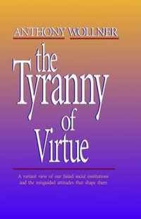 The Tyranny of 'Virtue'