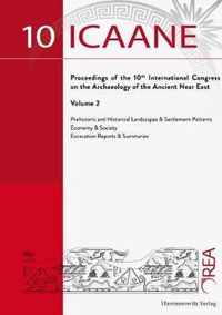 International Congress on the Archaeology of the Ancient Near East (Icaane) Wien Proceedings 2016, Vol. 2