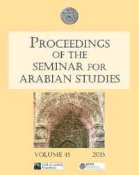 Proceedings of the Seminar for Arabian Studies Volume 45 2015