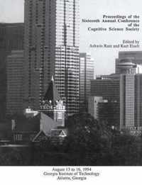 Proceedings of the Sixteenth Annual Conference of the Cognitive Science Society