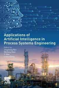 Applications of Artificial Intelligence in Process Systems Engineering