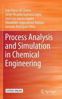 Process Analysis and Simulation in Chemical Engineering