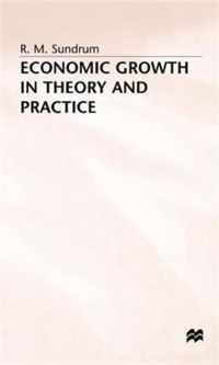 Economic Growth in Theory and Practice