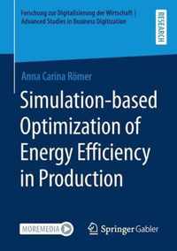 Simulation-based Optimization of Energy Efficiency in Production