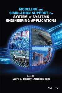 Modeling and Simulation Support for System of Systems Engineering Applications