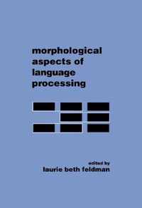 Morphological Aspects of Language Processing