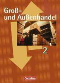 Groß- und Außenhandel 2. Fachkunde. Schülerbuch