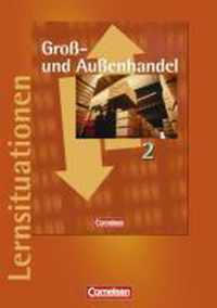 Groß- und Außenhandel 2. Arbeitsbuch mit Lernsituationen