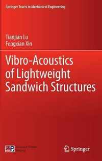 Vibro-Acoustics of Lightweight Sandwich Structures