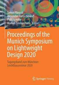 Proceedings of the Munich Symposium on Lightweight Design 2020