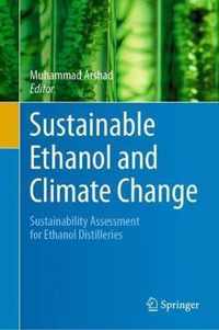 Sustainable Ethanol and Climate Change