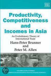 Productivity, Competitiveness and Incomes in Asi  An Evolutionary Theory of International Trade