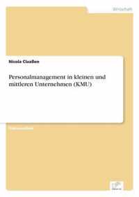 Personalmanagement in kleinen und mittleren Unternehmen (KMU)