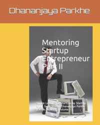 Mentoring Startup Entrepreneur Part II