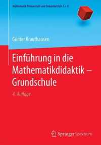 Einfuehrung in die Mathematikdidaktik Grundschule