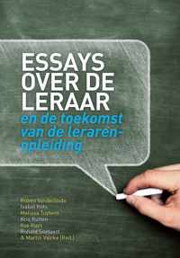 Essays over de leraar en de toekomst van de lerarenopleiding