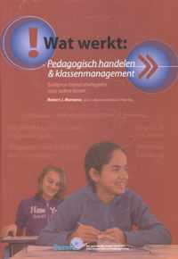 Wat werkt Pedagogisch handelen & klassenmanagement