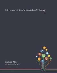 Sri Lanka at the Crossroads of History