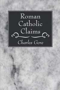 Roman Catholic Claims