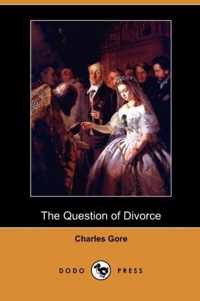 The Question of Divorce (Dodo Press)
