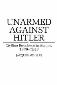 Unarmed Against Hitler