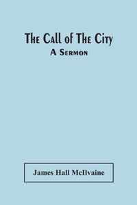 The Call Of The City