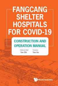 Fangcang Shelter Hospitals For Covid-19