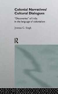 Colonial Narratives/Cultural Dialogues