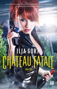 Château Fatale - Ilja Gort - Paperback (9789048844647)