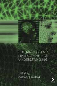 The Nature and Limits of Human Understanding