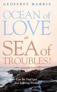 Ocean of Love, or Sea of Troubles?