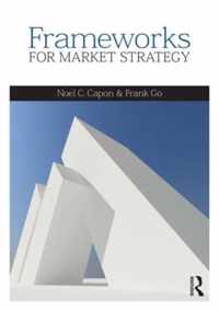 Frameworks for Market Strategy