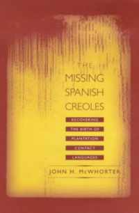 The Missing Spanish Creoles