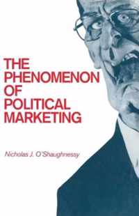 The Phenomenon of Political Marketing