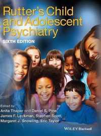 Rutters Child and Adolescent Psychiatry