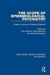 The Scope of Epidemiological Psychiatry