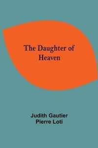 The Daughter Of Heaven