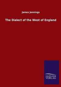 The Dialect of the West of England