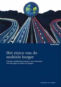 Het risico van de mobiele burger