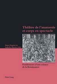 Theatre de l'Anatomie Et Corps En Spectacle