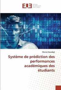 Systeme de prediction des performances academiques des etudiants